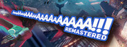 AaaaaAAaaaAAAaaAAAAaAAAAA!!! Remastered