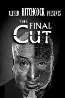 Alfred Hitchcock presents The Final Cut (ger. Alfred Hitchcock - The Final Cut)